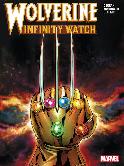 Title details for Wolverine: Infinity Watch by Gerry Duggan - Wait list